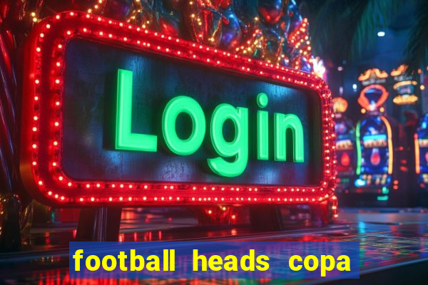 football heads copa libertadores 2015